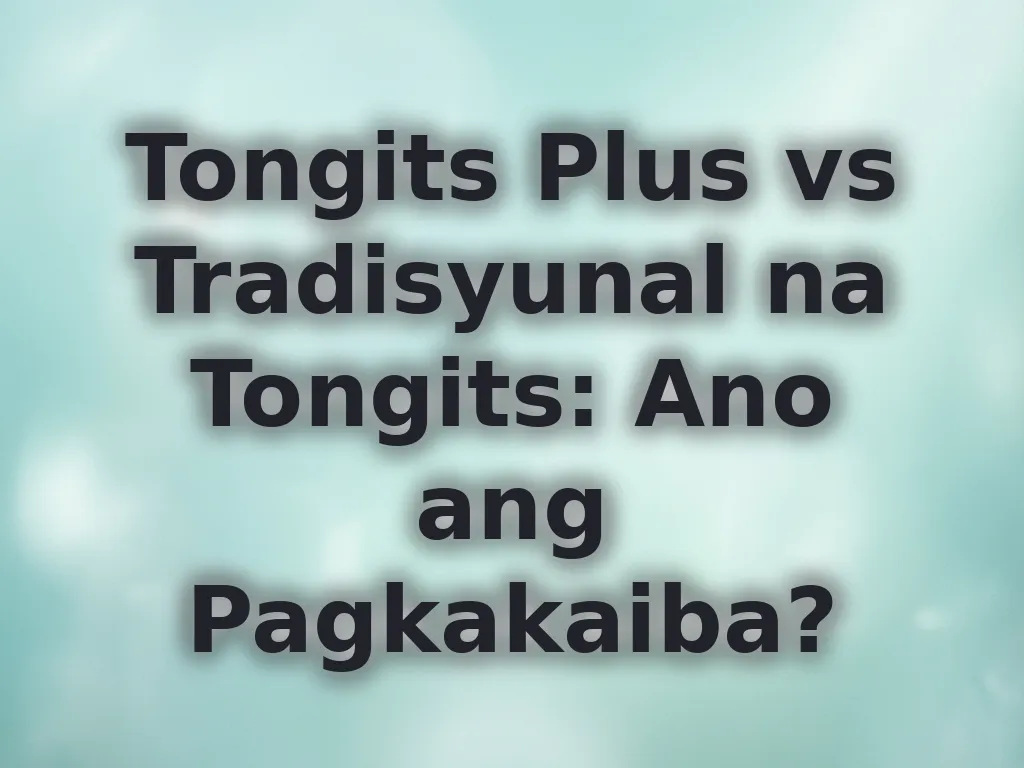 Tongits Plus vs Tradisyunal na Tongits: Ano ang Pagkakaiba?